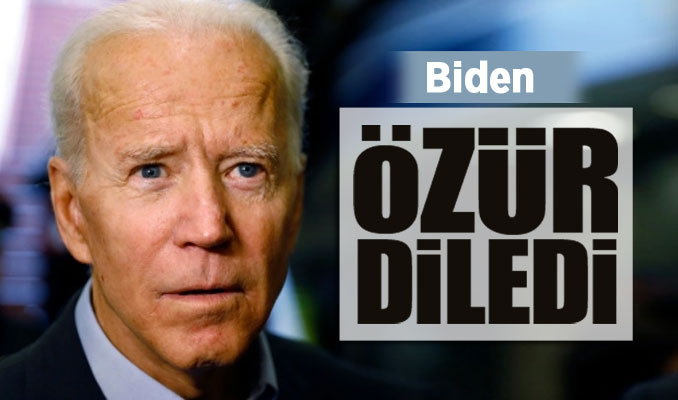 ABD Başkanı Joe Biden özür diledi