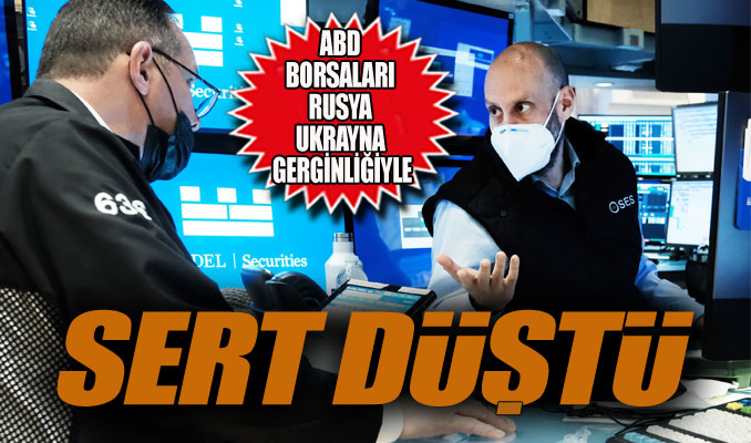 ABD borsaları Rusya-Ukrayna gerginliğiyle sert düştü