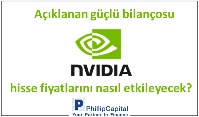 Açıklanan güçlü bilançosu Nvidia hisse fiyatlarını nasıl etkileyecek?