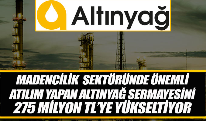 ALMAD sermayesini 275 milyon liraya yükseltiyor