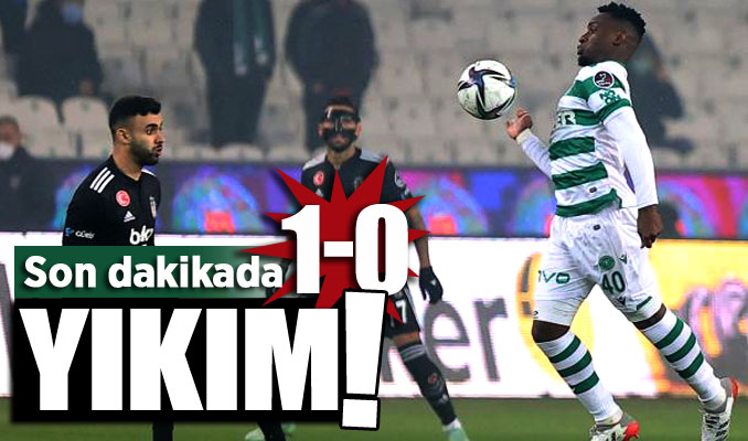 Beşiktaş son dakikada yıkıldı: 1-0