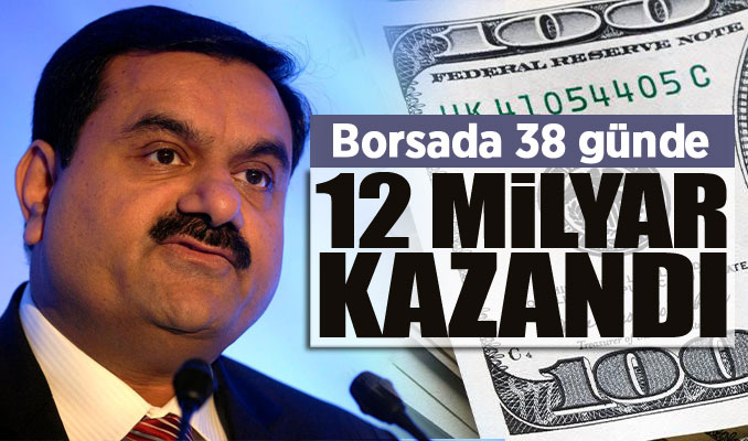 Borsada 38 günde 12 milyar dolar kazandı