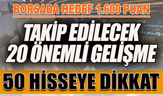 Borsada hedef 1.600 puan