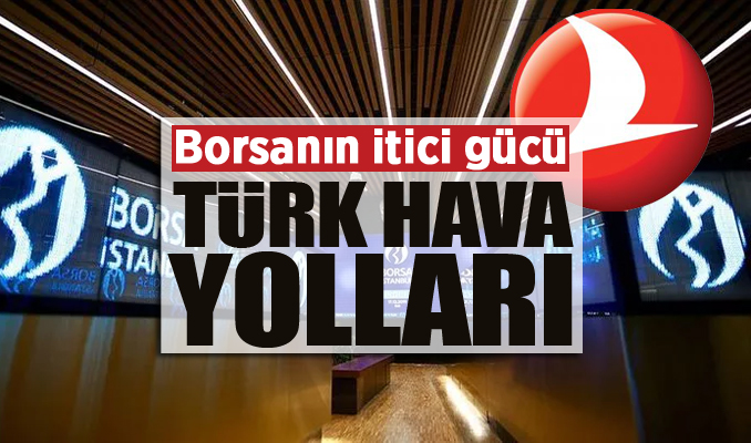 Borsanın itici gücü: Türk Hava Yolları