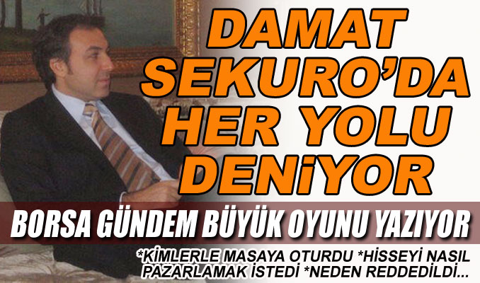 Damat Sekuro’da her yolu deniyor!