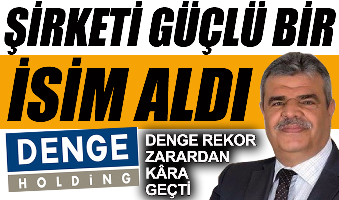 Denge rekor zarardan kâra geçti