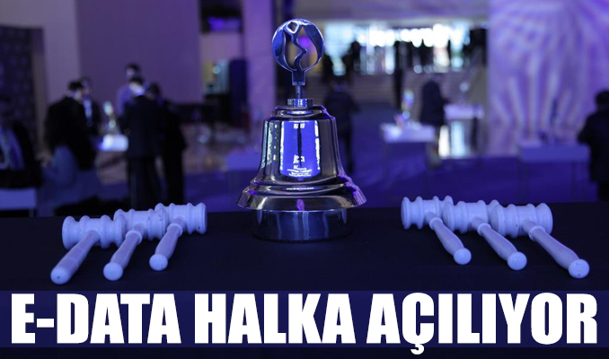 E-Data halka açılıyor