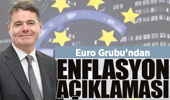Euro Grubu’ndan enflasyondaki yükselişe ilişkin açıklama