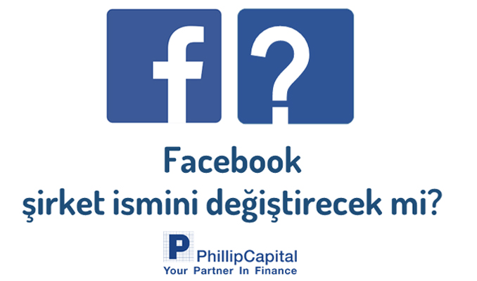 Facebook şirket ismini değiştirecek mi?