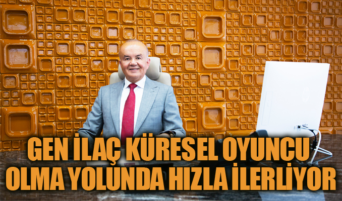 Gen, küresel oyuncu olma yolunda hızla ilerliyor