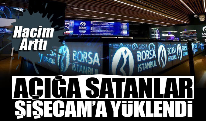 Hacim arttı, açığa satanlar Şişecam’a yüklendi