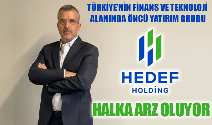 Hedef Holding halka arz oluyor