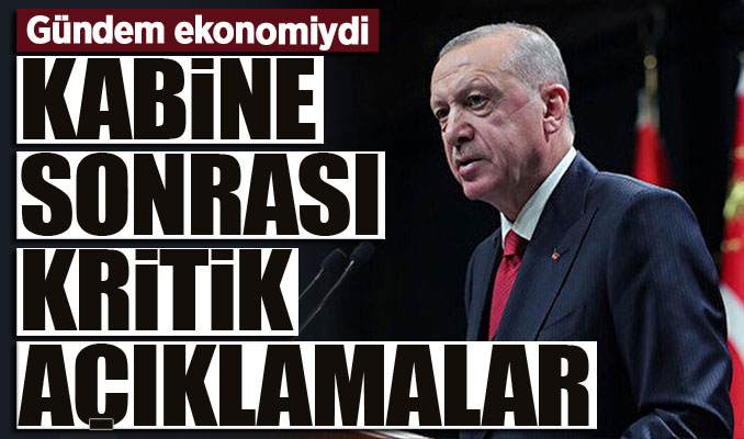 Kabine ekonomi gündemiyle toplandı: Erdoğan