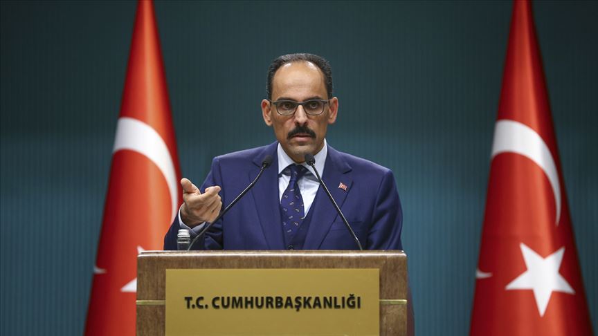 Kalın: Ermenistan ile normalleşmeye sıcak bakıyoruz